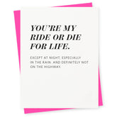 Ride or Die Card