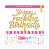 Happy F*ing Birthday Cake Topper