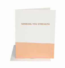 Sending Strength Greeting Card