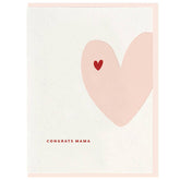 Congrats Mama Baby Card