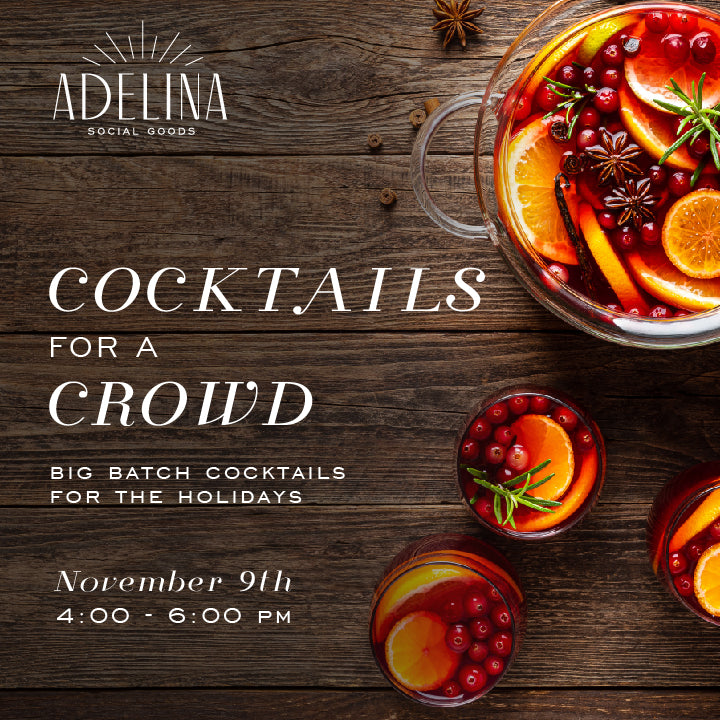 Cocktails For A Crowd Workshop