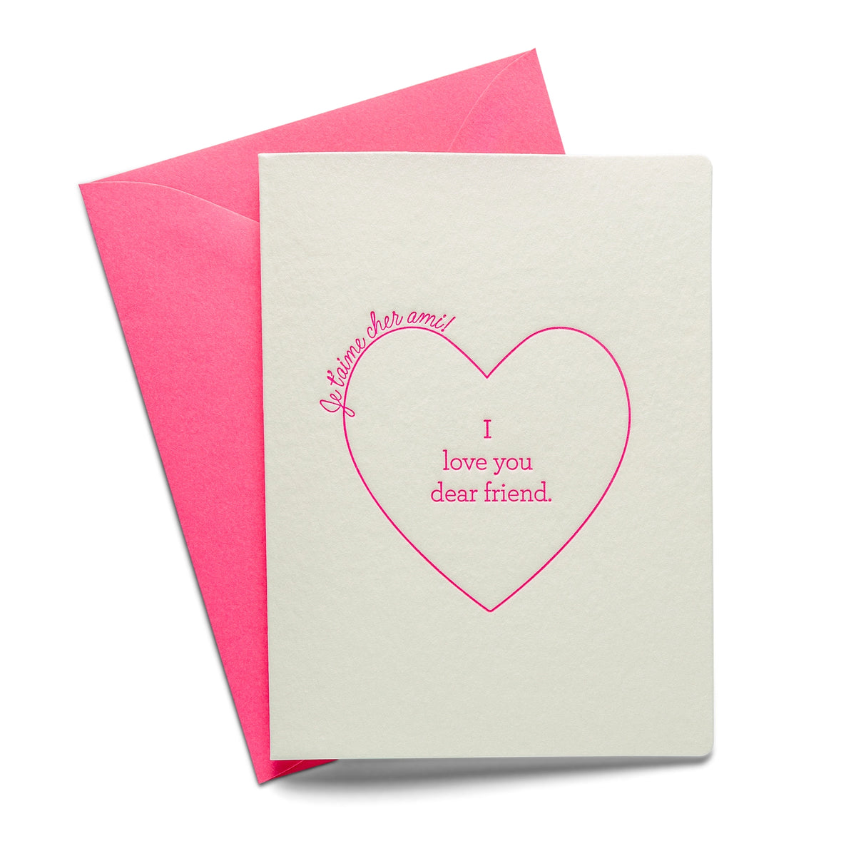 Je t'aime Dear Friend Card