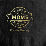 Hot Moms Club Cocktail Napkin