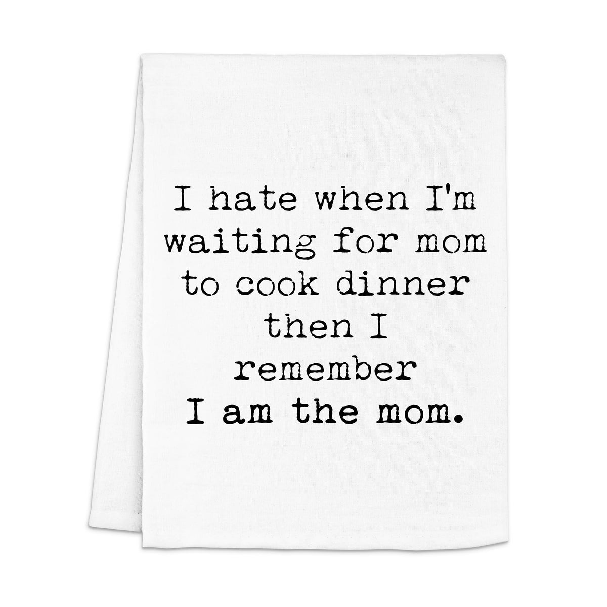 I'm The Mom Kitchen Towel