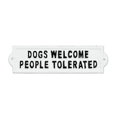 Dogs Welcome Cast Iron Sign