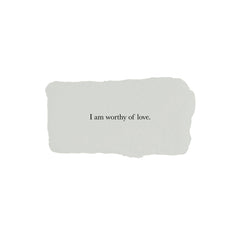 I am worthy of love Affirmation Card