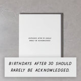Birthdays After 30 Card