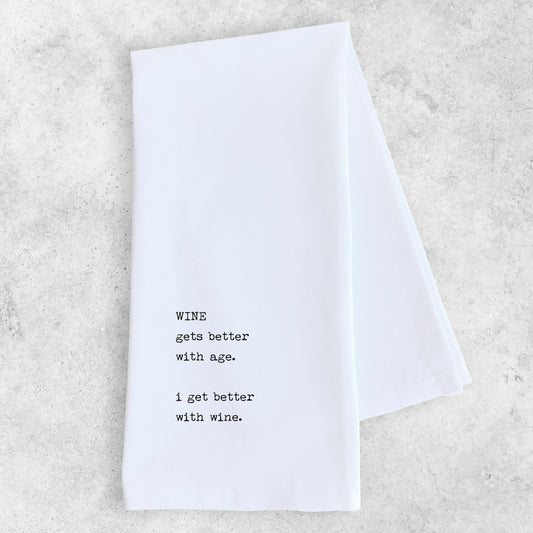 Wine Gets Better With Age Tea Towel 1710