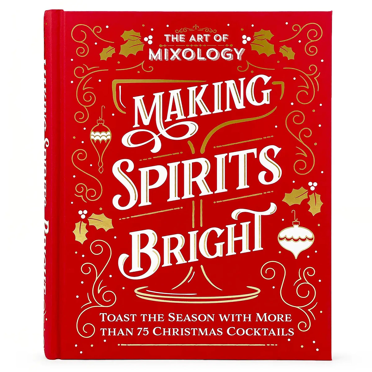 Making Spirits Bright - Christmas Cocktails