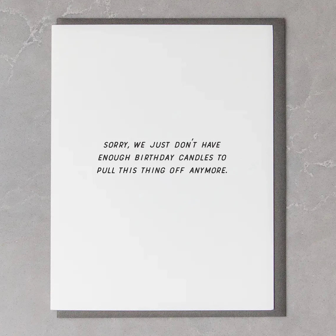 Don't Have Enough Candles Birthday Card