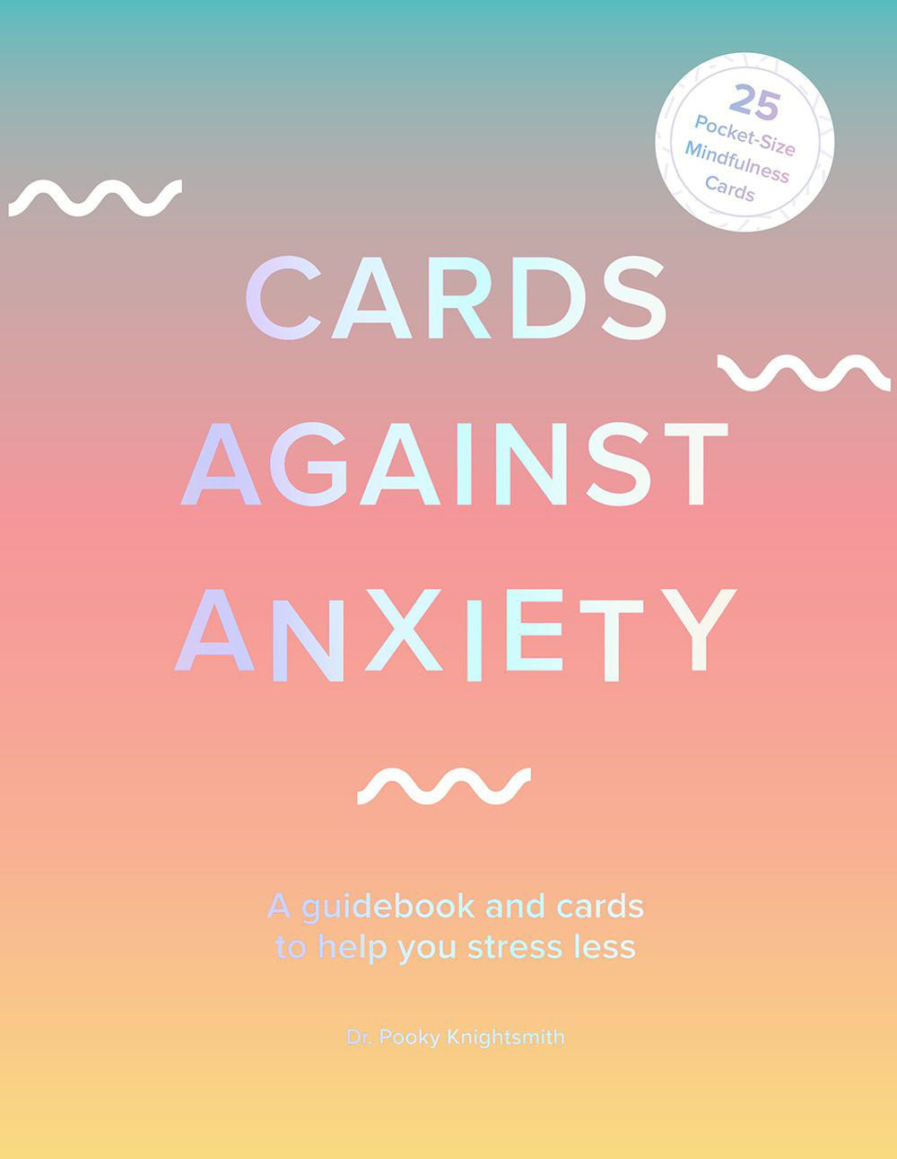 Cards Against Anxiety (Guidebook & Card Set)