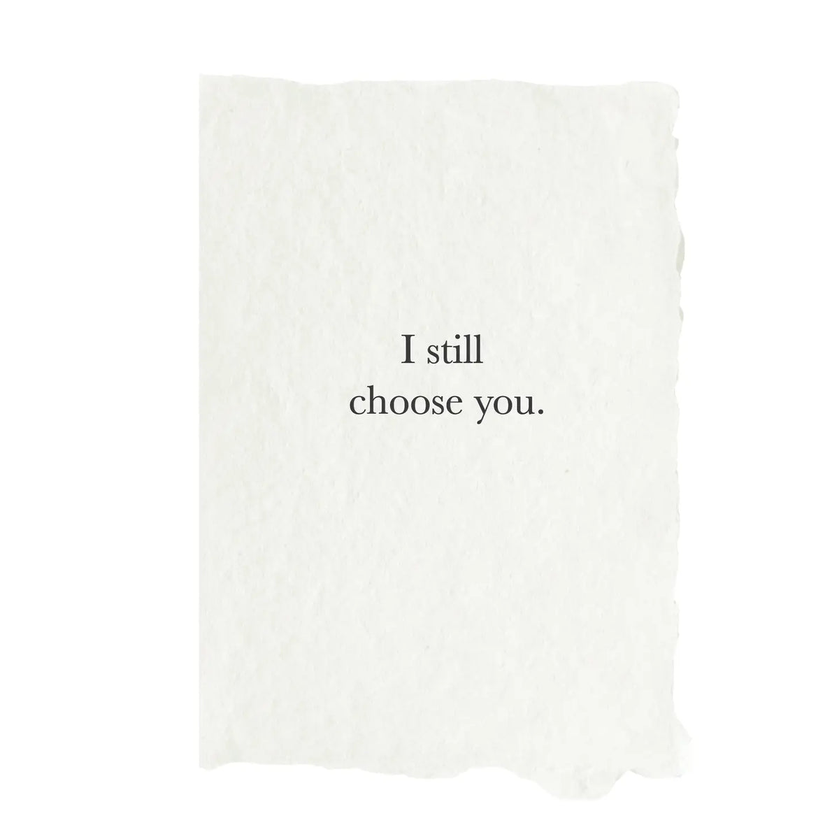 I Still Choose You Card