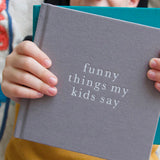 Funny Things My Kids Say