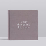 Funny Things My Kids Say