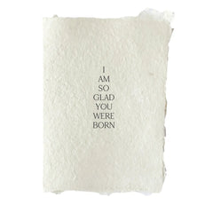 I Am So Glad You Were Born Card
