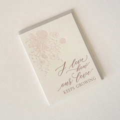 Our Love Keeps Growing Card