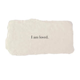 I Am Loved - Affirmation Card