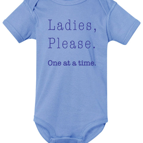 Ladies, Please. Onesie