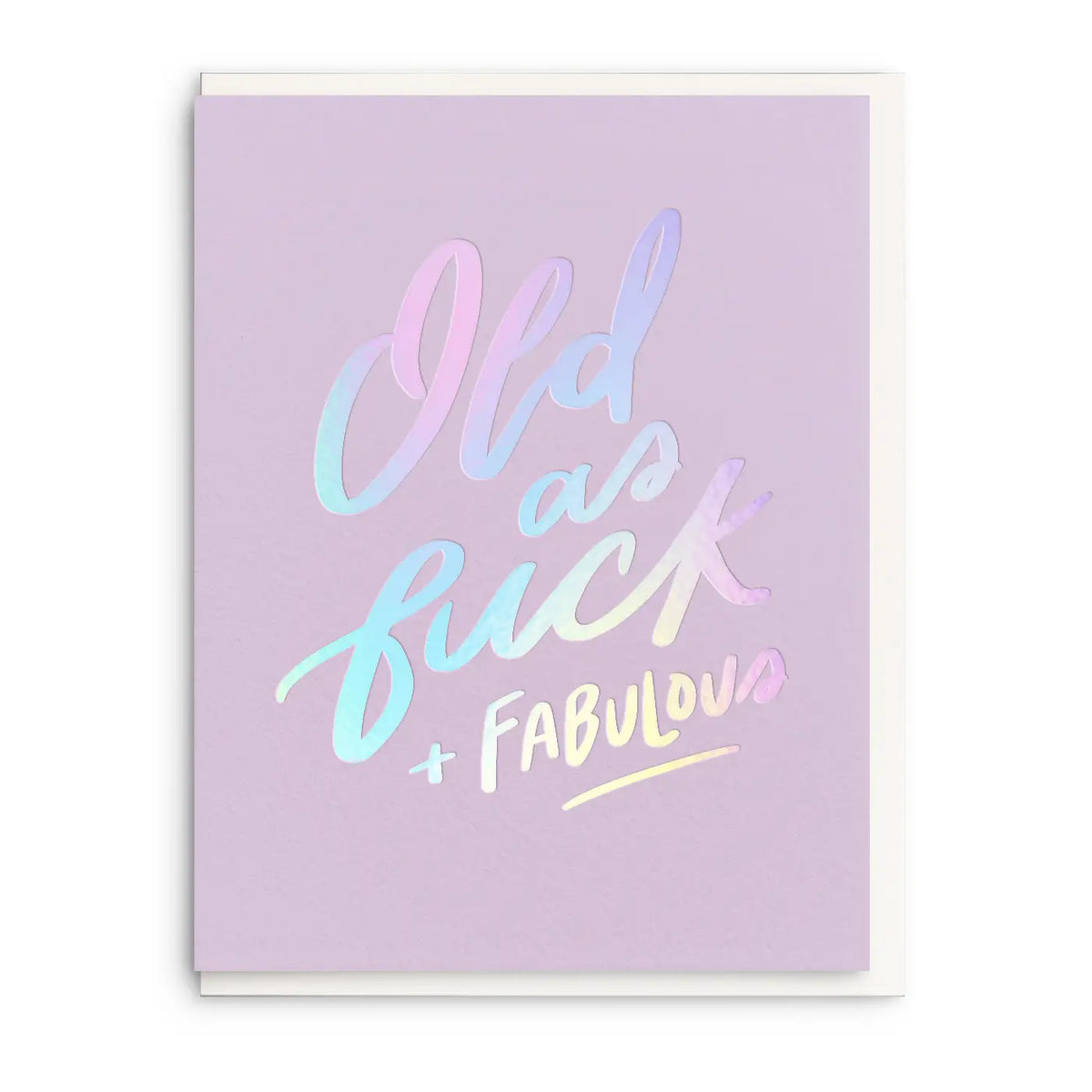 Old as F* Card