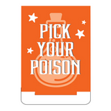Pick Your Poison Bar Sign