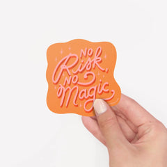 No Risk No Magic Vinyl Sticker