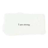 I Am Strong - Affirmation Card