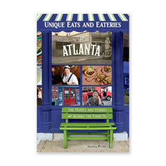 Unique Eats and Eateries of Atlanta