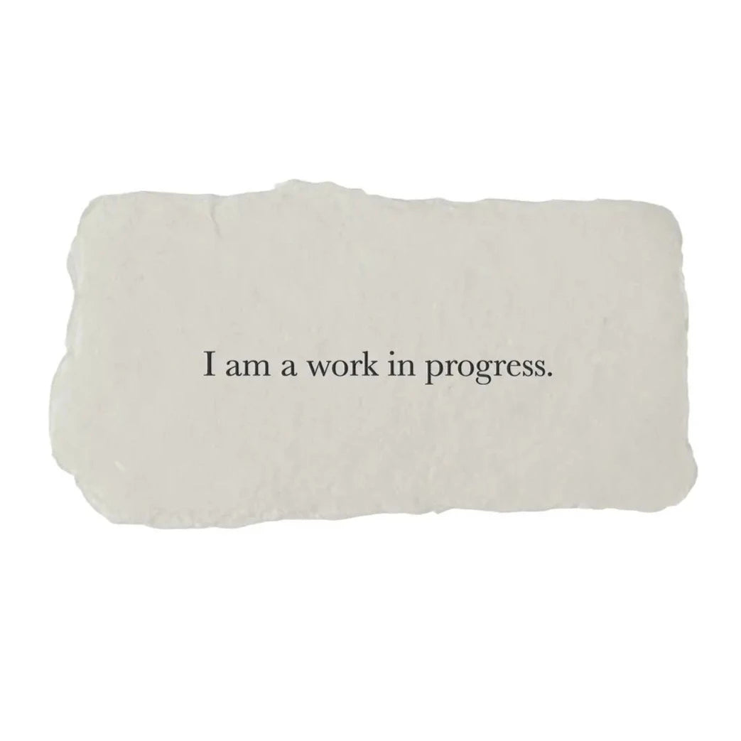 I Am A Work in Progress - Affirmation Card