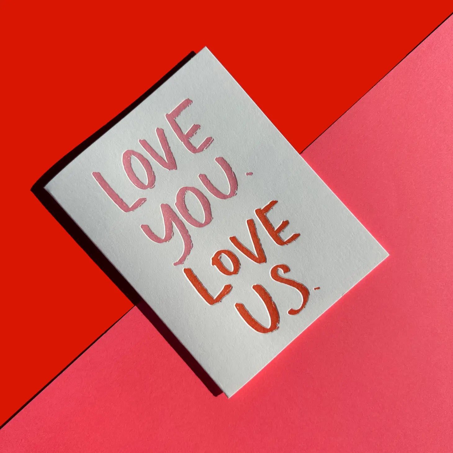 Love You. Love Us. Anniversary Card