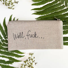Well Fuck Pouch