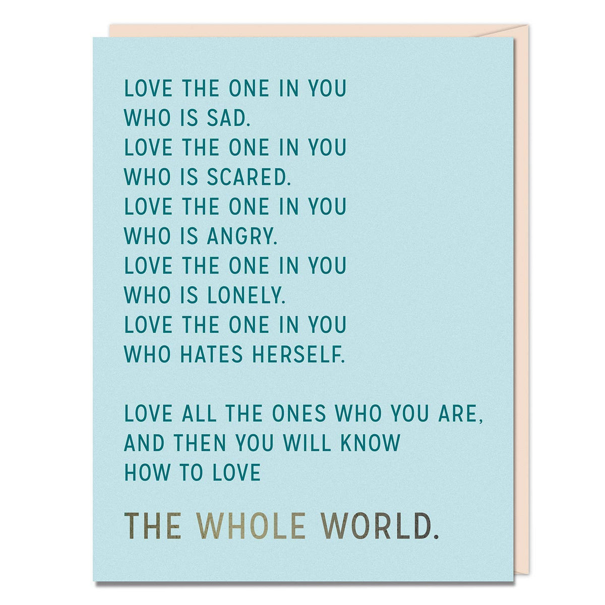 Love The One in You Card