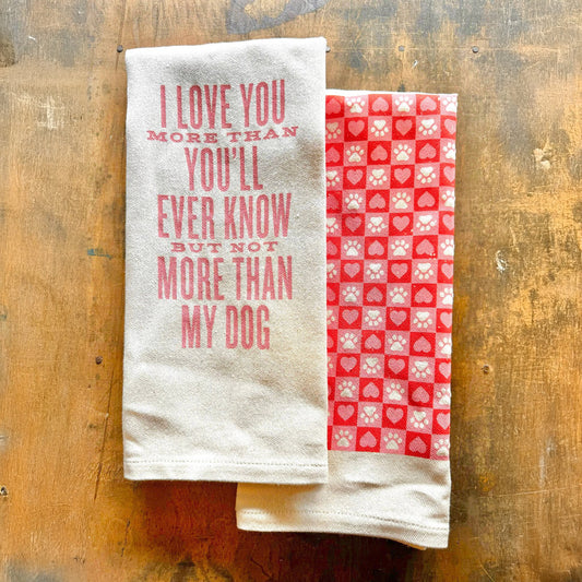 I love You More Kitchen Towel 1941