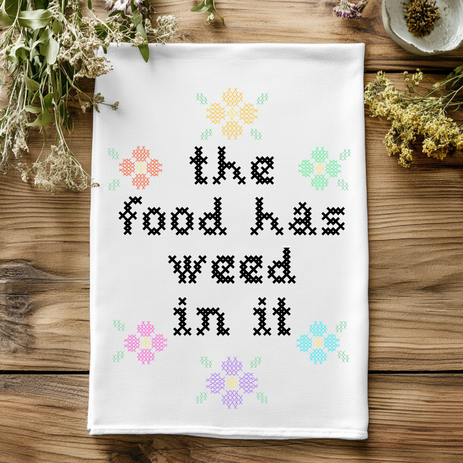 Weed In It Cross Stitch Kitchen Towel