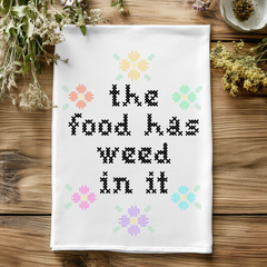 Weed In It Cross Stitch Kitchen Towel