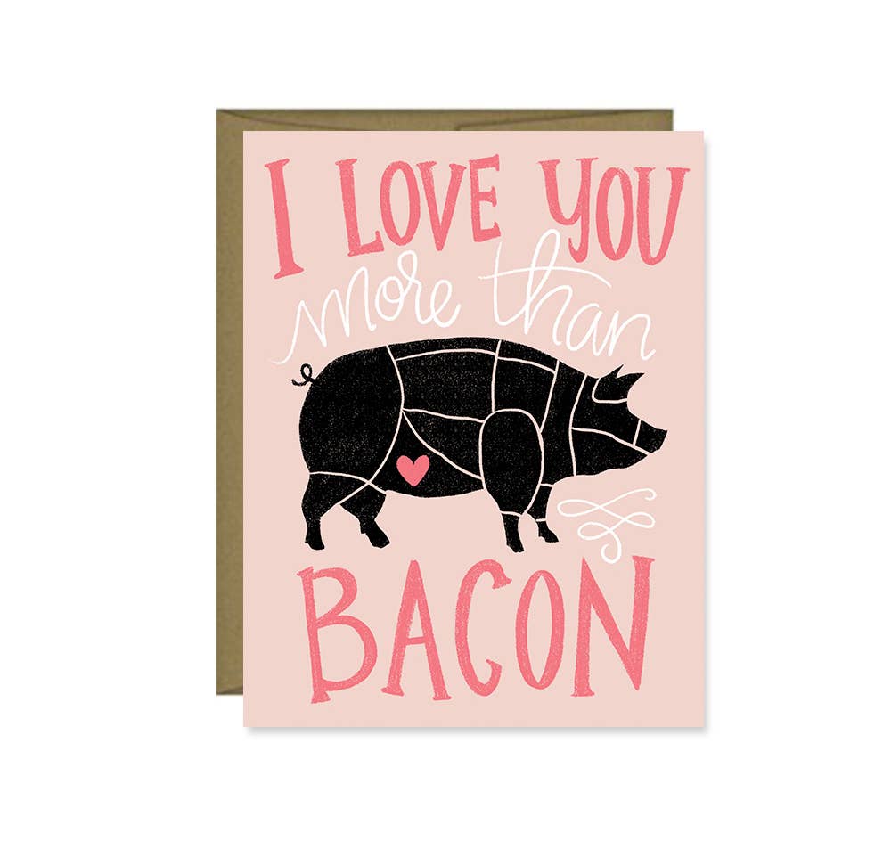 More Than Bacon Card
