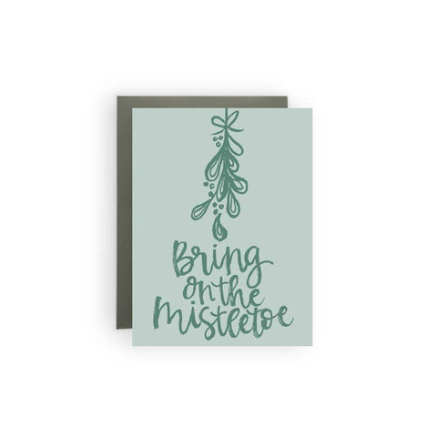 Bring on the Mistletoe Card