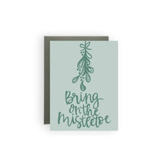 Bring on the Mistletoe Card