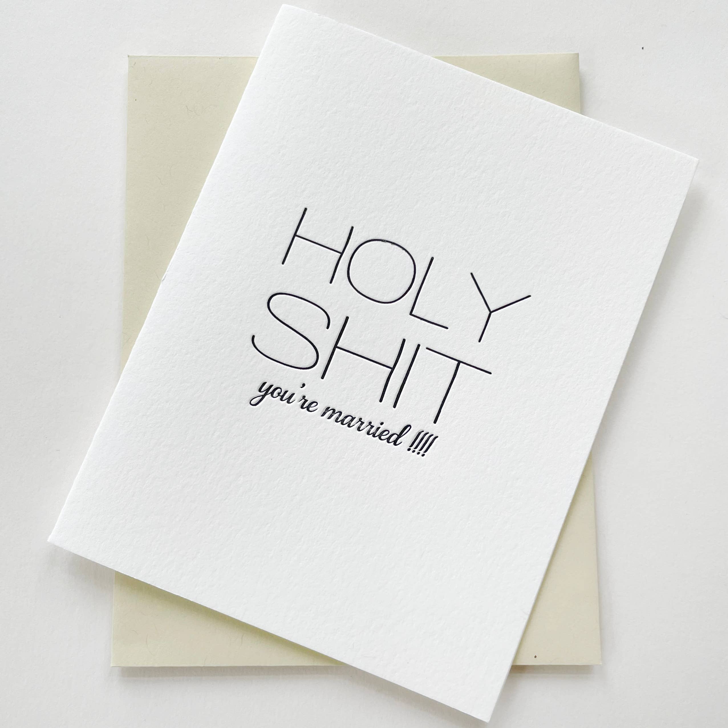 Holy Shit You're Married Card
