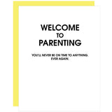 Welcome To Parenting Card