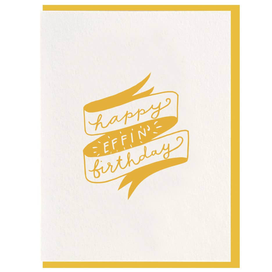 Effin' Birthday - Letterpress Card