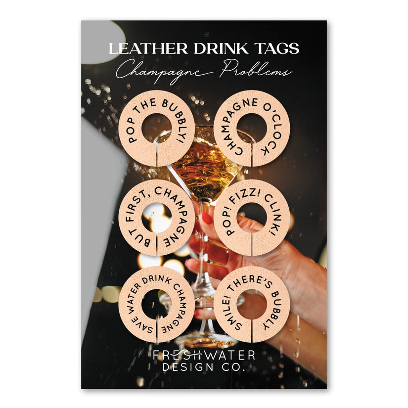 Leather Drink Tags - CHAMPAGNE PROBLEMS