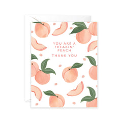 You're A Freakin' Peach Thank You Card