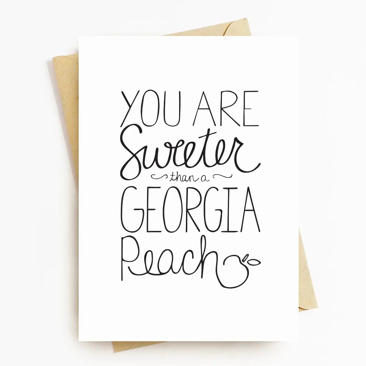 Sweeter Than A Georgia Peach Card