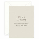 To My Groom Greeting Card