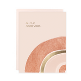 All the Good Vibes Rainbow Card