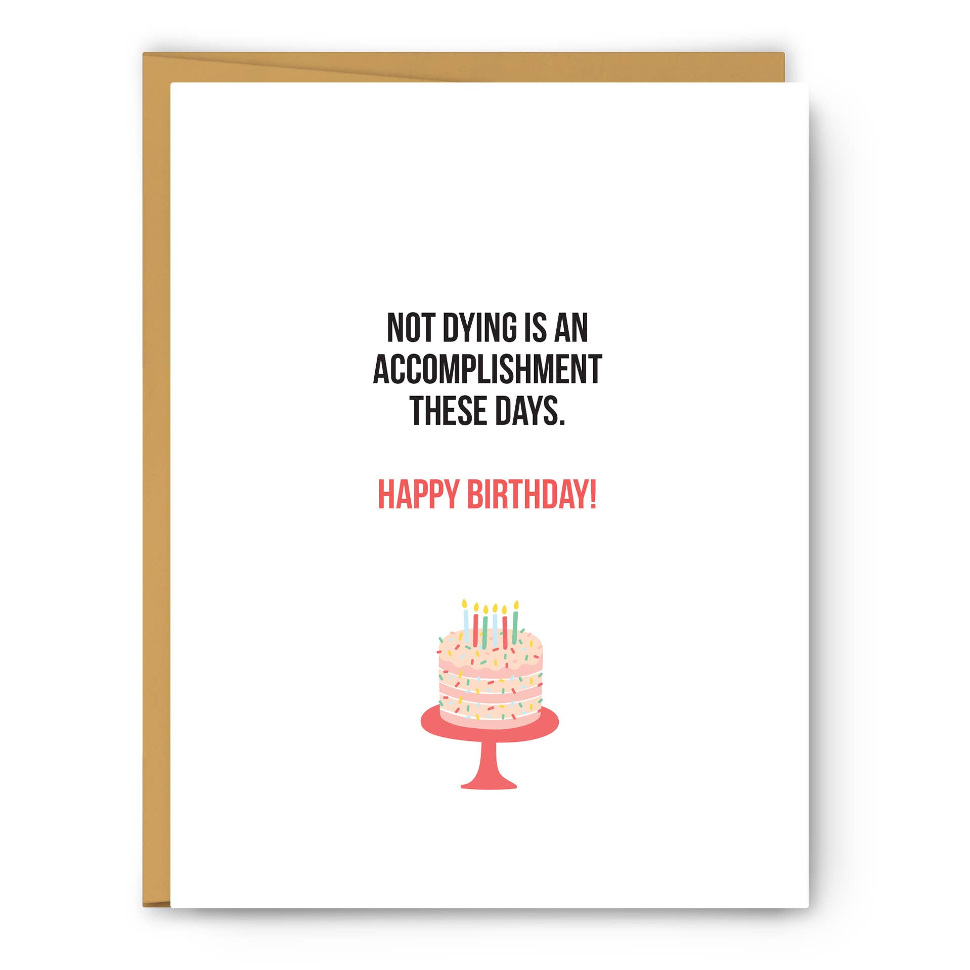 Not Dying Birthday Card