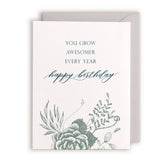 Awesomer Every Year Birthday Card