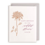 Wildest Flower Birthday Card