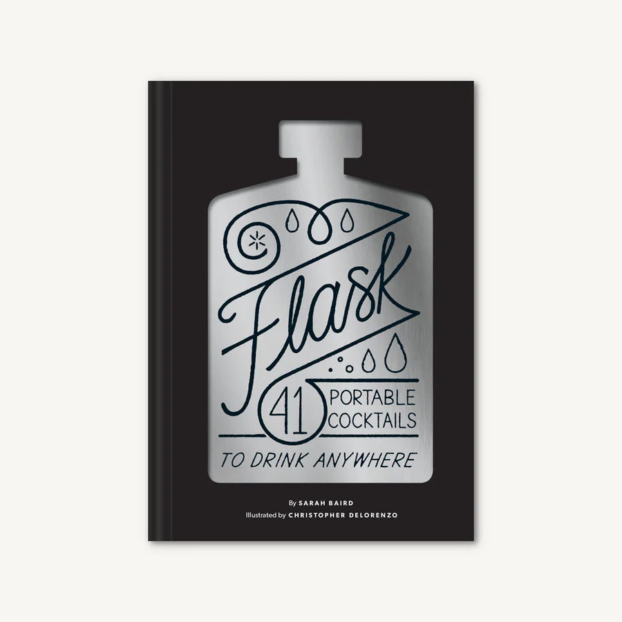 Flask - 41 Portable Cocktails